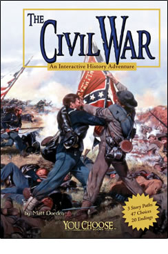 The Civil War: An Interactive History Adventure
